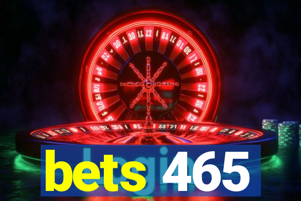 bets 465